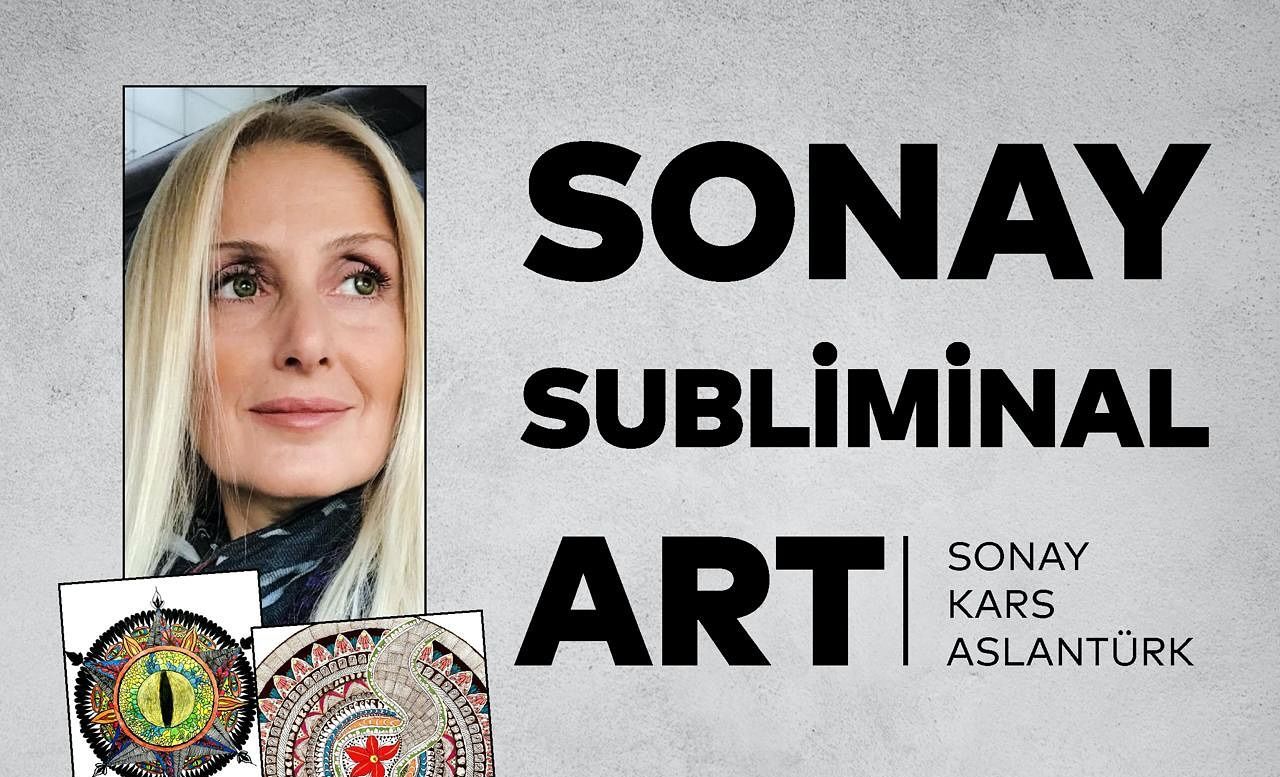 Sonay Kars Aslantürk’ün “Sonay Sübliminal Art Sergisi” 23 Temmuz’da Açıldı