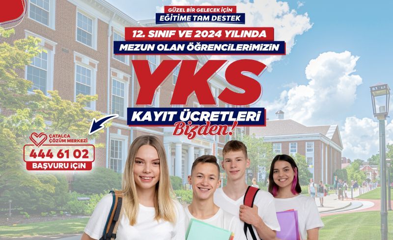 Çatalca’da YKS Ücret Desteği Başvuruları Başladı