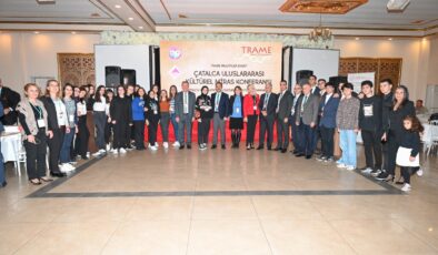 Çatalca’da Bir İlk… “Çatalca Uluslararası Kültürel Miras Konferansı”