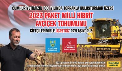 SİLİVRİ BELEDİYESİNDEN ÇİFTÇİLERE MİLLİ HİBRİT AYÇİÇEK TOHUMU