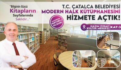 Başkan Mesut Üner’den Çatalca’ya Kütüphane Müjdesi