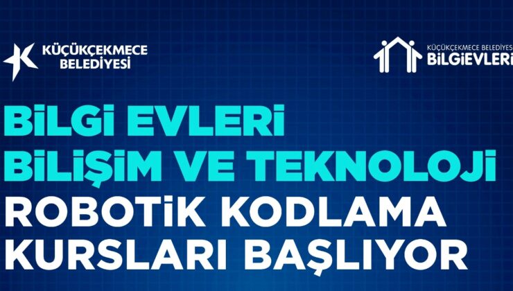 Küçükçekmece Belediyesi Bilgievlerinde yeni dönem kayıtları başladı